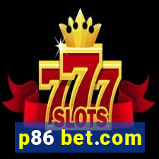 p86 bet.com
